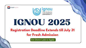 IGNOU Extends Admission and Re-Registration Deadline till 31st July 2025