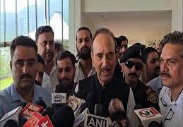 The Sooner The Statehood Is Restored, The Better It Will Be: Ghulam Nabi Azad