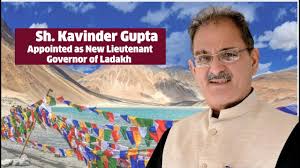 New Ladakh LG Kavinder Gupta Vows United Effort for Region’s Development, Global Tourism Recognition