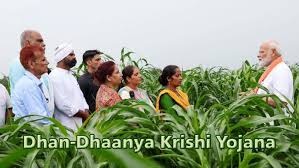 Cabinet approves the Prime Minister Dhan-Dhaanya Krishi Yojana