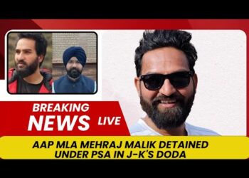 AAP MLA Mehraj Malik Detained Under PSA In Doda